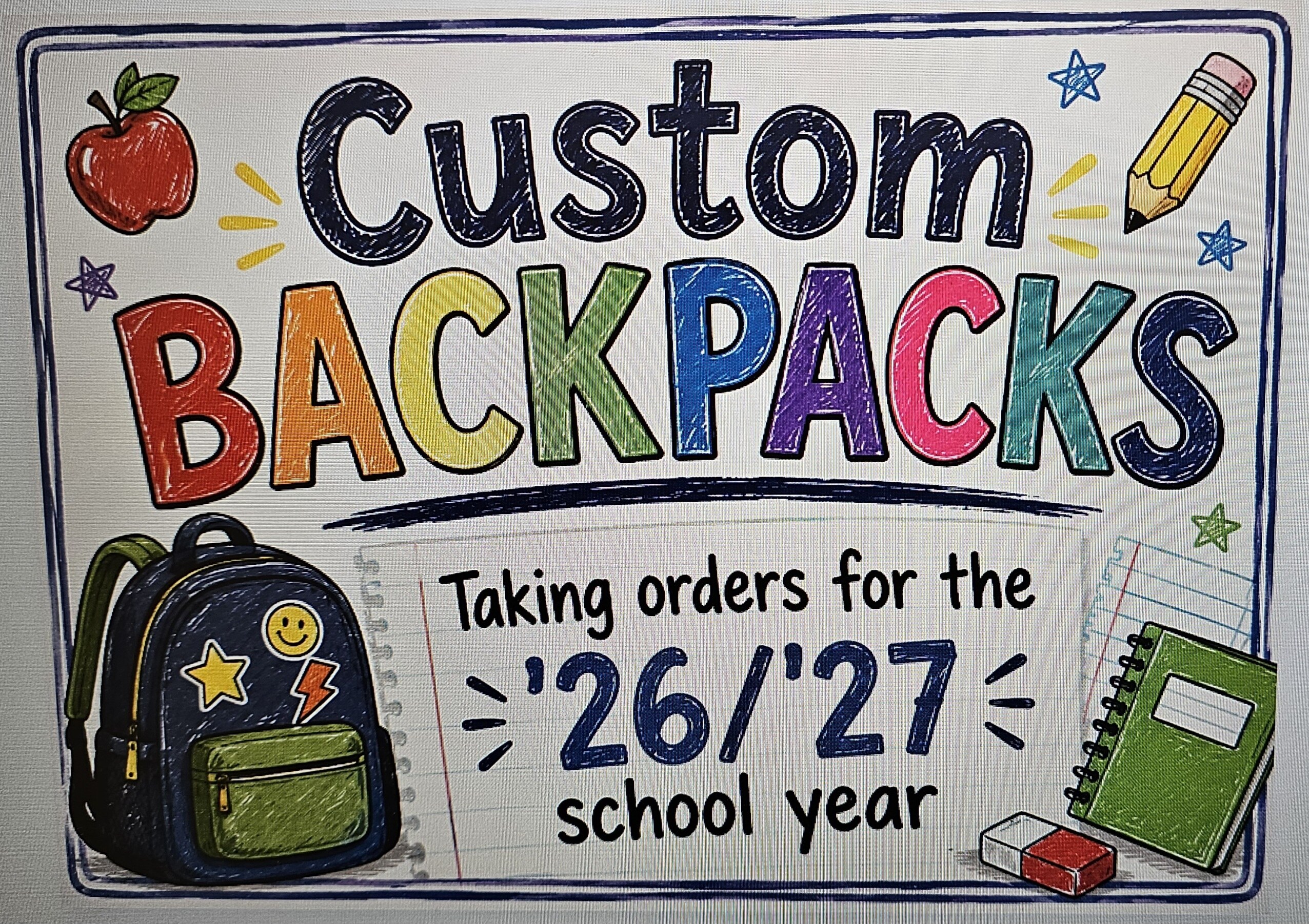 Custom backpacks announcement taking orders for the 2026–27 school year